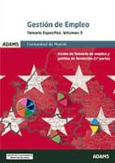 gestion de empleo de la comunidad de madrid: temario especifico. volumen 3-9788490840115