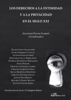 los derechos a la intimidad y a la privacidad en el siglo xxi (ebook)-9788490852415