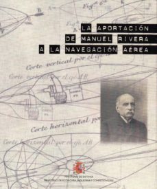 la aportacion de manuel rivera a la navegacion aerea-9788490912515