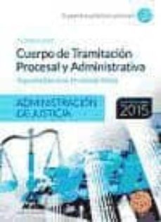 cuerpo de tramitación procesal y administrativa de la administración de justicia. supuestos prácticos. volumen iii.-9788490932315