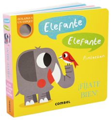 elefante, elefante. ¡fijate bien!-9788491017615