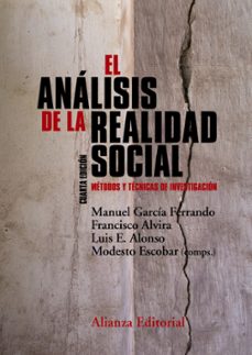 el analisis de la realidad social (4ª ed.): metodos y tecnicas de investigacion-9788491041115