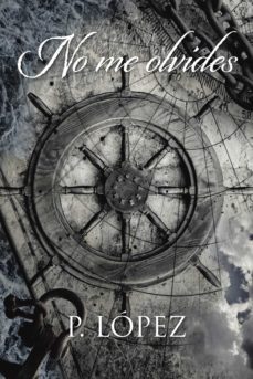 (i.b.d.) no me olvides-p. lopez-9788491121015