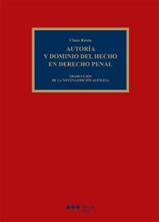 autoria y dominio del hecho en derecho penal (ed. 2016)-9788491231615