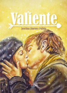 valiente (ebook)-josefina jimenez pulido-9788491400615