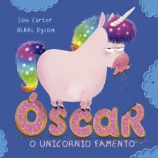 oscar o unicornio famento-9788491454915