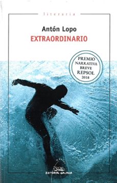 extraordinario (premio narrativa breve repsol 2018)-9788491512615
