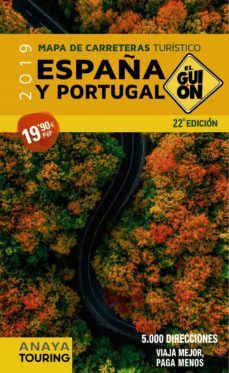 el guión 1:340.000 (2019) mapa de carreteras turistico: españa y portugal-9788491581215