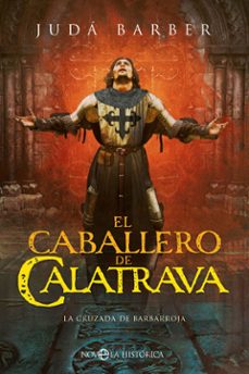 el caballero de calatrava: la cruzada de barbarroja-9788491649915