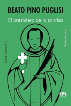 beato pino puglisi. el presbitero de la sonrisa-norbert miracle figuerola-9788491657415