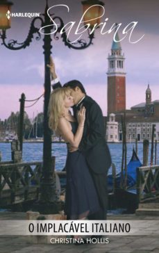o implacavel italiano (ebook)-christina hollis-9788491703815