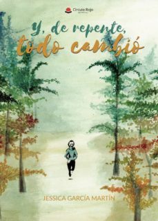 y de repente, todo cambió-9788491832515