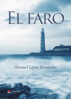 el faro-manuel lopez bernardez-9788491941415