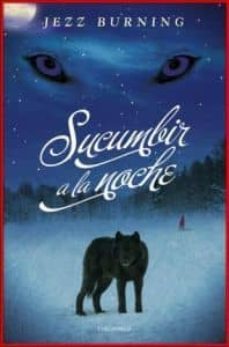 sucumbir a la noche-9788492617715