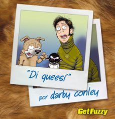 get fuzzy nº 5: di queesi-darby conley-9788492769315