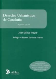 derecho urbanistico de cataluña: adaptado al derecho legislativo 1/2010-j.m. trayler jimenez-9788492788415