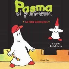 pasma el fantasma. la fada coloraines-9788492790715