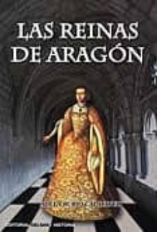 las reinas de aragon-adela rubio calatayud-9788492888115