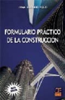 formulario practico de la construccion (6ª ed.)-9788493302115