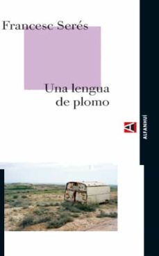 una lengua de plomo-9788493486815