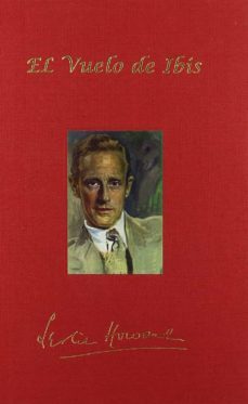 el vuelo de ibis-jose rey ximena-9788493487515