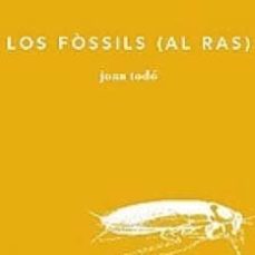 los fossils (al ras)-joan todo-9788493539115