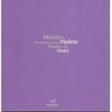 miradas violeta (libro-objeto) (bilingue español e ingles)-pilar belmonte useros-9788493707415