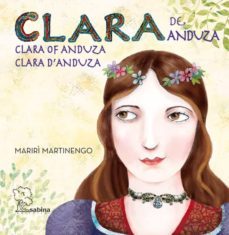 clara de anduza, clara of anduza, clara danduza-mariri martinengo-9788493715915