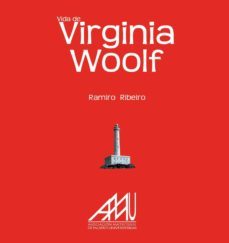 virginia woolf: vida de virginia woolf-ramiro ribeiro martinez-9788493752415