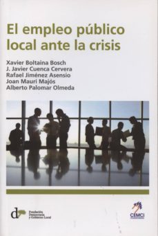 el empleo publico local ante la crisis-9788493914615