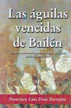 las aguilas vencidas de bailen-9788494212215