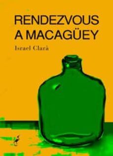 rendezvous a macaguey-9788494236815