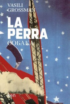 la perra-vasili grossman-9788494284915