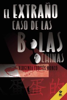 el extraño caso de las bolas chinas-virginia cortes monco-9788494767715