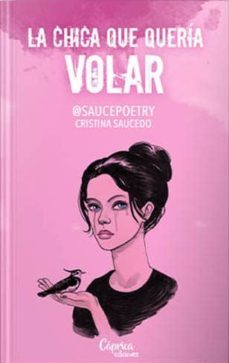 la chica que quería volar-cristina saucedo-9788494781315