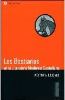 los bestiarios en la literatura medieval castellana-nestor a. lugones-9788495018915