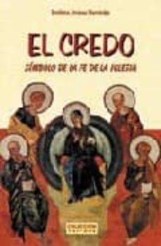 credo, simbolo de la fe de la iglesia (6ª ed.)-9788495042415