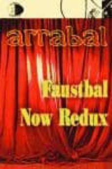 faustbal = faustbal now redux-9788495399915