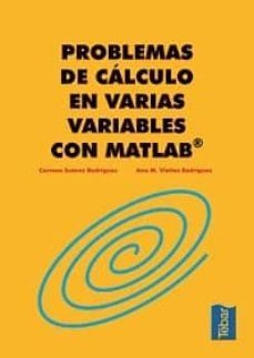 problemas de calculo en varias variables con matlab-carmen suarez rodriguez-ana m. vieites rodriguez-9788495447715