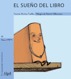 el sueño del libro (manuscrita-mayuscula)-vicente muñoz puelles-9788495722515