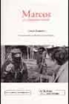 marcos, la dignidad rebelde (2ª ed.)-ignacio ramonet-9788495798015