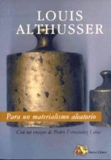 para un materialismo aleatorio-louis althusser-9788495897015