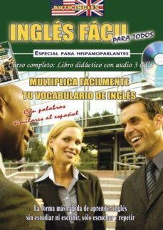 ingles facil para todos (5) (guia+cd): multiplica facilmente tu v ocabulario de ingles-9788496060715
