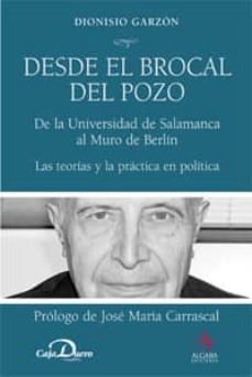 desde el brocal del pozo-dionisio garzon-9788496107915