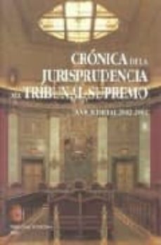 cronica de la jurisprudencia del tribunal supremo 2002-2003-9788496228115