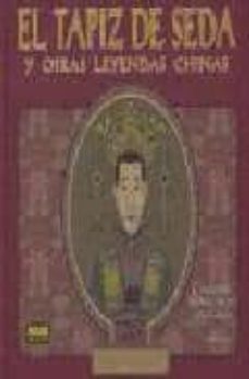 el tapiz de seda y otras leyendas chinas:  canciones de nuestros ancestros  (vol. 2)-patrick atangan-9788496415515