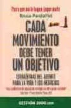 cada movimiento debe tener un objetivo-9788496426115