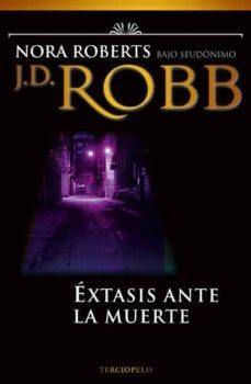 extasis ante la muerte-nora roberts-9788496575615