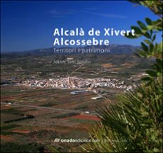 alcala de xivert - alcossebre: territori i patrimoni-9788496623415