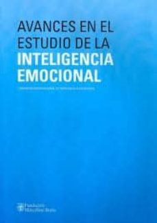 avances en el estudio de la inteligencia emocional: i congreso in ternacional de inteligencia emocional-9788496655515
